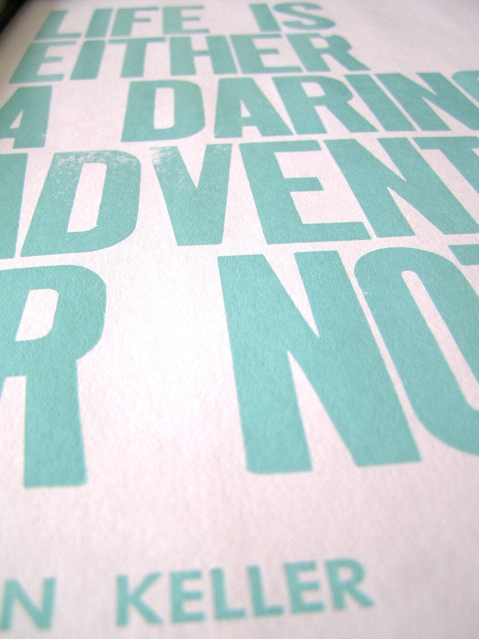 SALE, Letterpress Print, Life is Either a Daring Adventure or Nothing, Robin's Egg Blue