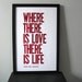 Poster, Where There is Love There is Life, Gandhi Quote (Magenta)
