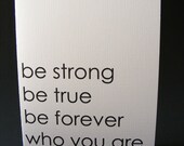 Strong and true forever you - note card