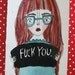 Fuck You original from Angry Girls series