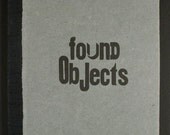 Found Objects - Artist's Proof - Handmade Artist's Book - Hardback