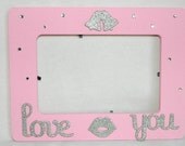 Valentines Day picture photo frame love you 4x6