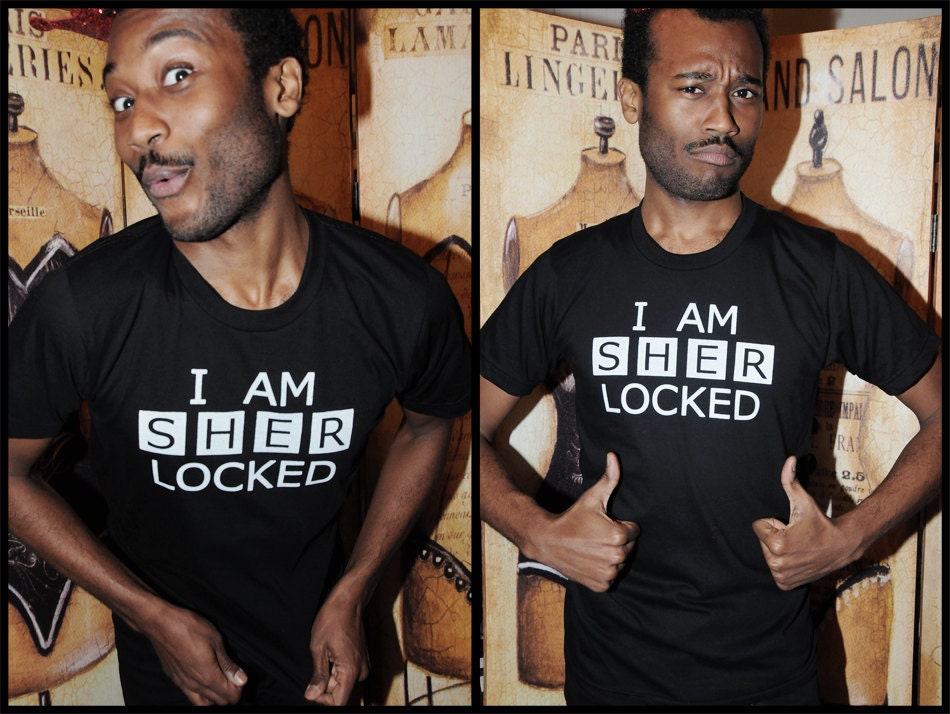 I am SHER Locked.  Men's American Apparel tee in MEDIUM