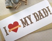 Father's Day Greeting Card - I Love My Dad
