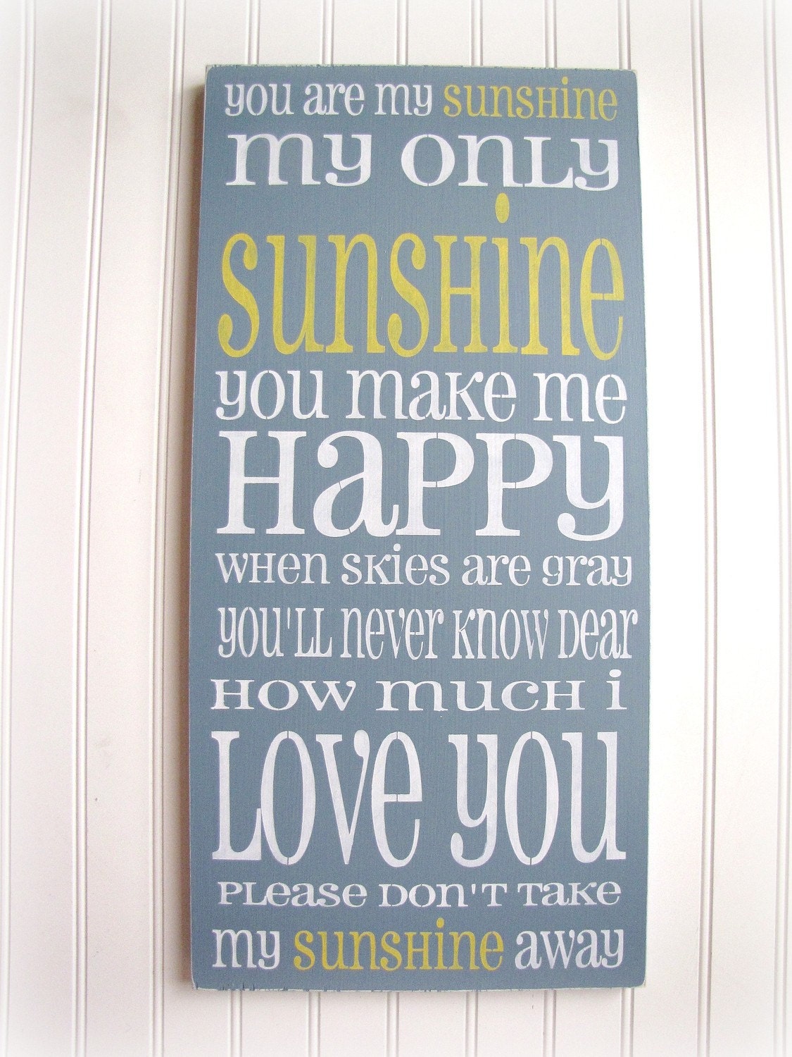 You Are My Sunshine Shabby Chic Typography Sign-Blue and Yellow