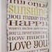 You Are My Sunshine.... Antiqued Plank Typography Sign- Cottage Style- Shabby Chic Sign-Brown and Green