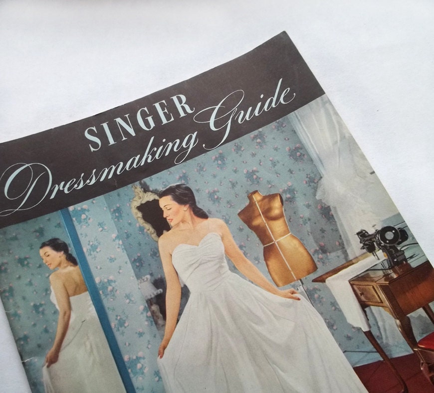 Singer Dressmaking Guide // vintage sewing book from 1940s // classic sewing techniques // very good condition