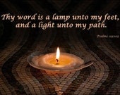 Psalm 119 - Scripture Art - Custom Art - Christian Art - Oil Lamp Photograph - Made to Order