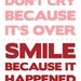 Smile Because It Happened - 8x10" Print (Customizable)
