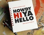 Greetings  - small hand pulled screenprint spiral sketchbook / notebook