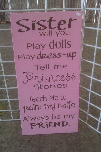 Sister Will You wood sign