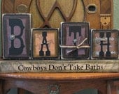 Cowboys Don't Take Baths - Bath Word Blocks