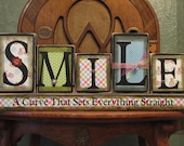 Smile - A Curve That Sets Everything Straight Inspirational Sign
