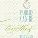 Families Can Be Together Forever - 8x10 Digital File - LDS Wall Art