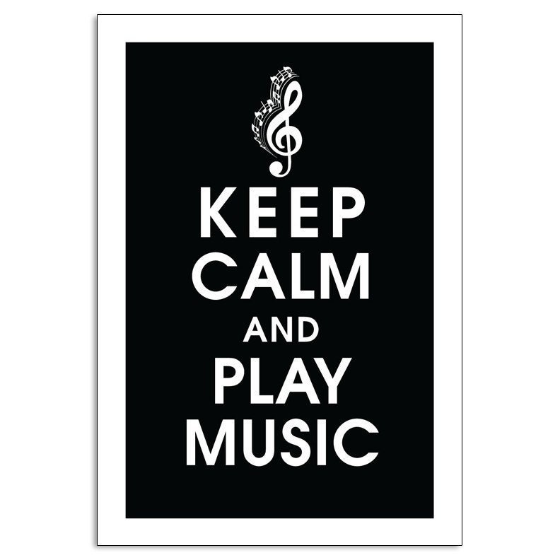 Keep Calm and Play Music - 13x19 Poster  (Featured in Black) Buy 3 and get 1 Free keep calm art keep calm print