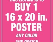 Buy Any Keep Calm Print in the Size of an  16x20"