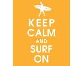 Keep Calm and SURF ON (Surfer Boy) 11x14 Poster (Featured in Clementine) Buy 3 and get 1 FREE