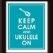 Keep Calm and Ukulele On, 8x10 print (Oceanic Waves)Buy 3 and get 1 Free