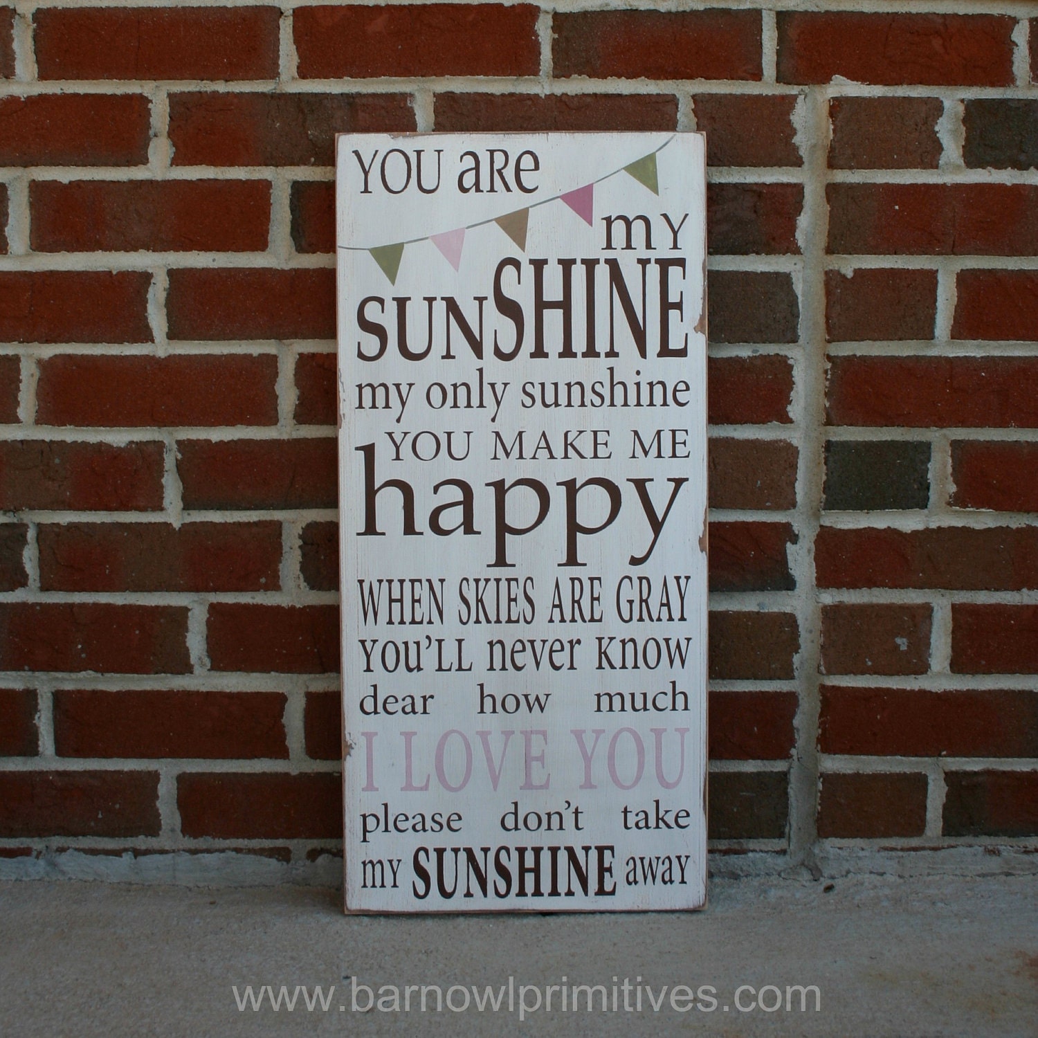 You Are My Sunshine Sign with Bunting Typography Word Art