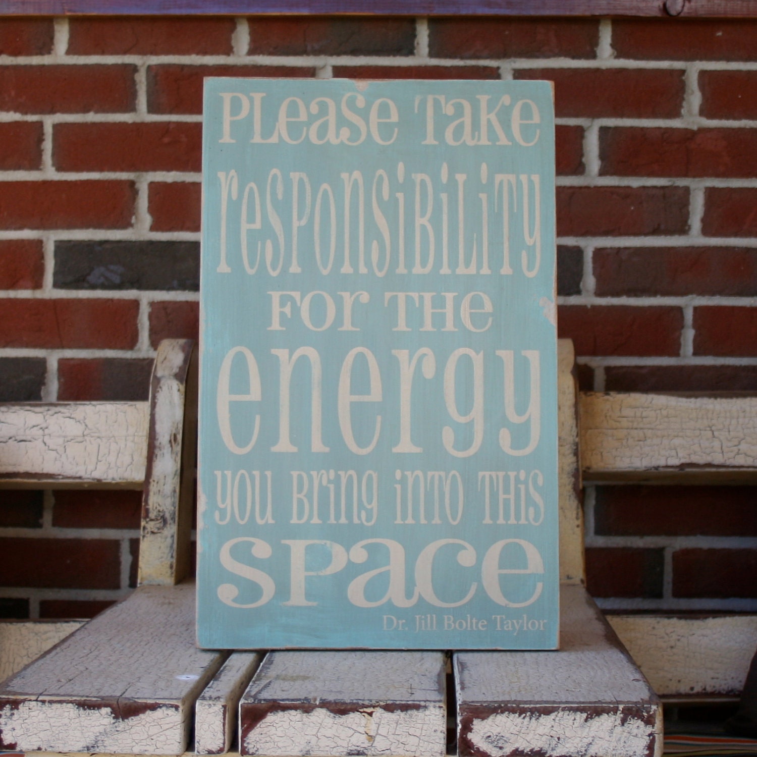 Please Take Responsibility for the Energy You Bring into This Space - Inspired by Oprah - Motivational Distressed Sign