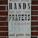 Wash Your Hands and Say Your Prayers Typography Word Art Sign