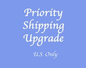 Priority Shipping Upgrade - United States Only