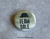 Team Dale - The Walking Dead - Pinback Button Badge