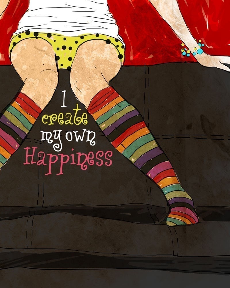 I Create My Own Happiness / original illustration ART Print SIGNED /  8 x 10