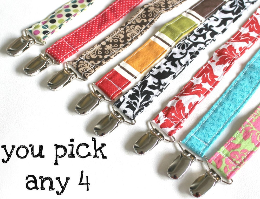 Universal Pacifier Clips- You Pick Any 4, Boy or Girl, Dummy Clips