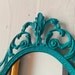 Fairy Princess Mirror - Ornate Vintage Frame in Bright Turquoise - 10 by 7 inches