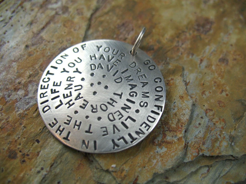 Go Confidently in the Direction of Your Dreams - Inspirational Quote Pendant