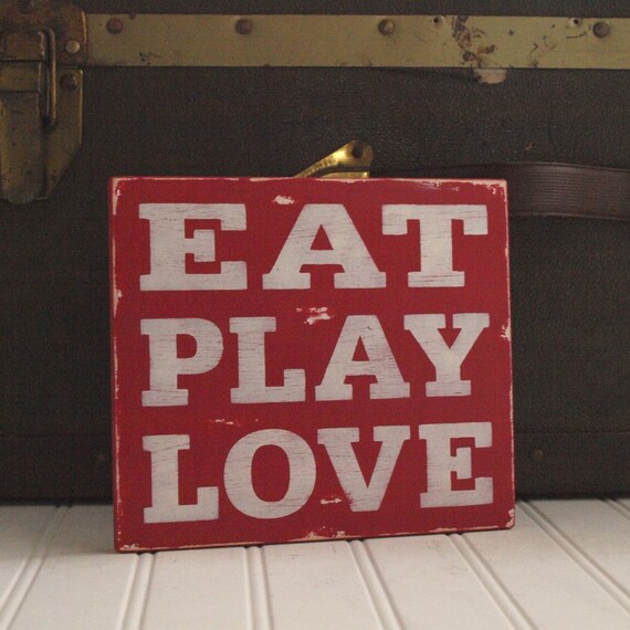EAT PLAY LOVE Wood Sign Handpainted Vintage Style Red