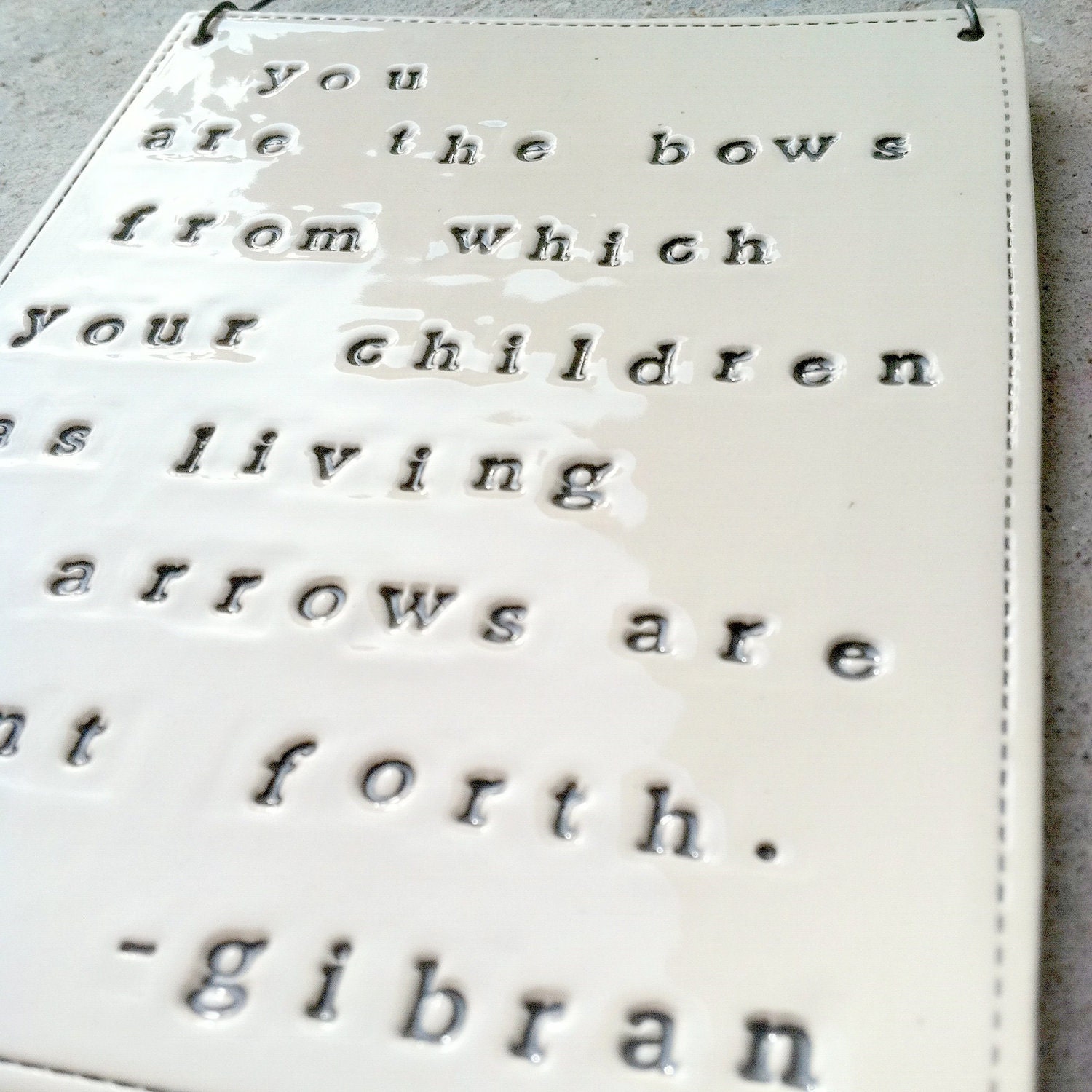 plaque gibran quote.  MADE TO ORDER