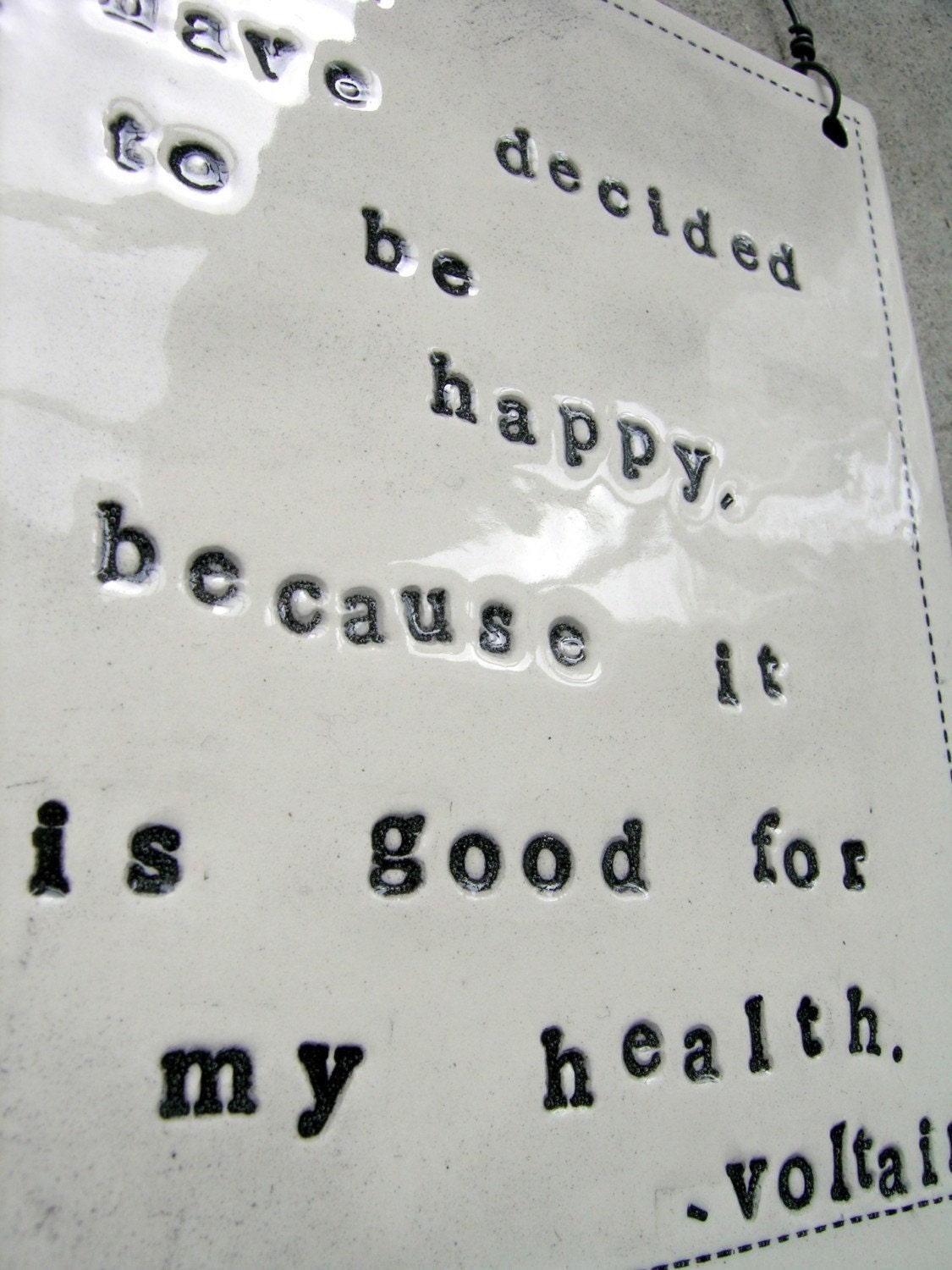 Voltaire Quote Ceramic Plaque