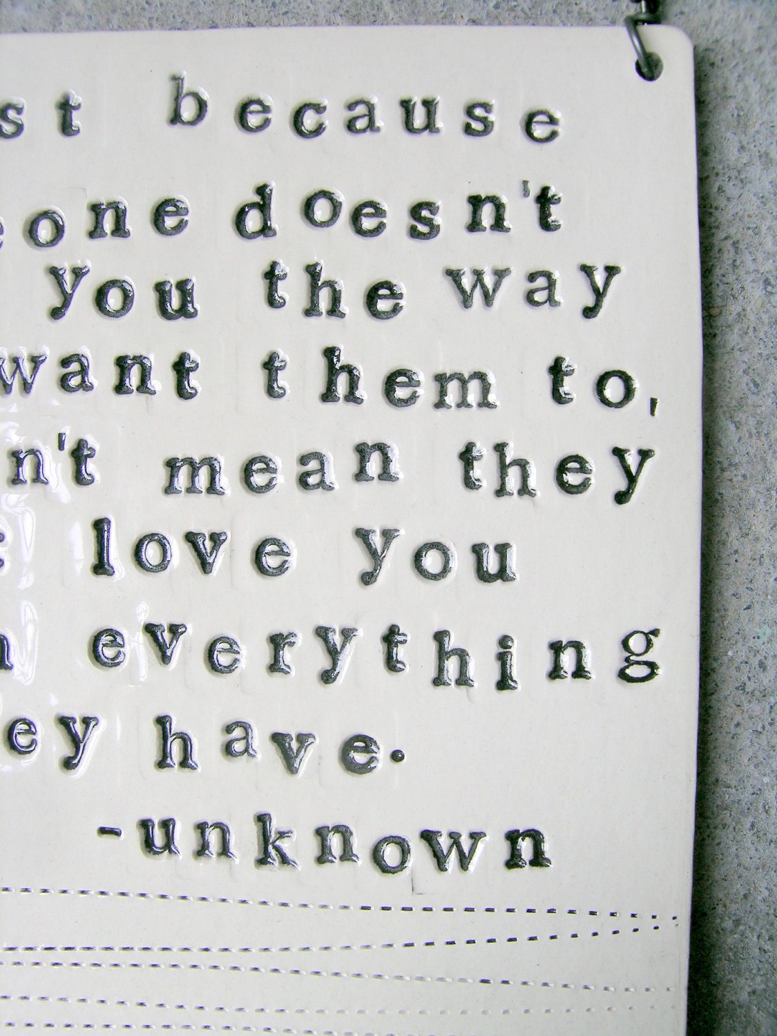 plaque just because quote.  MADE TO ORDER