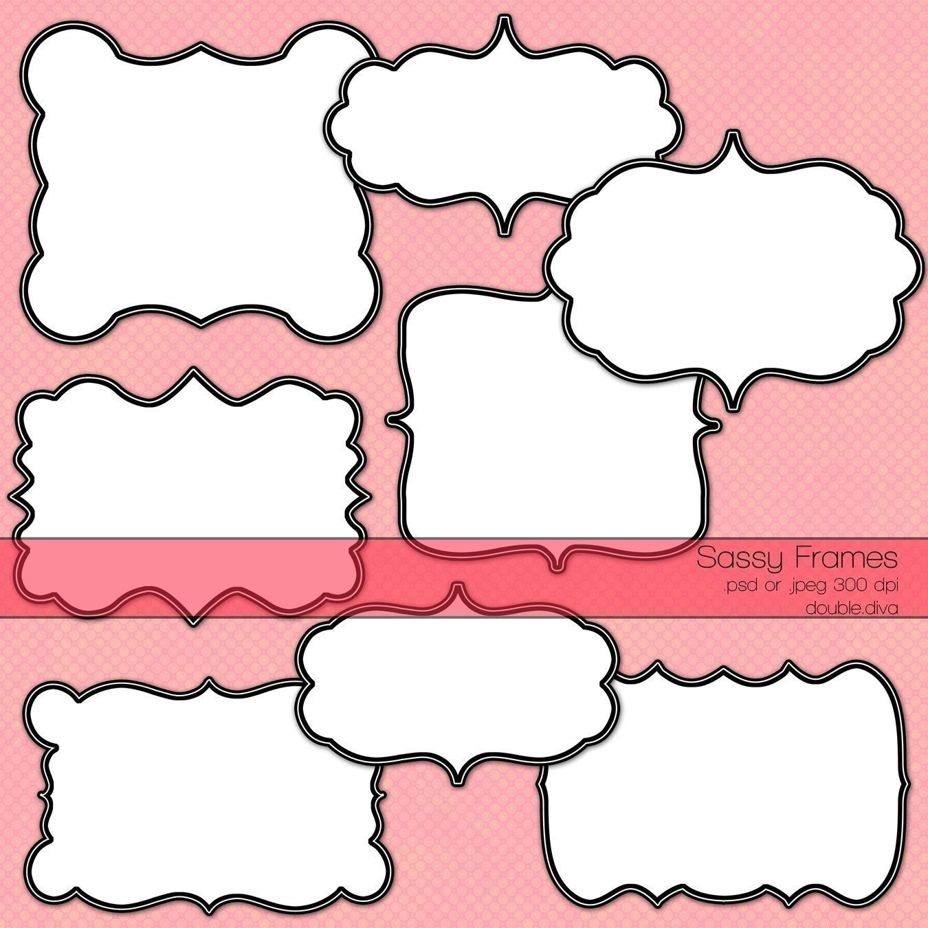 Frames, Decorative Frames, BIG Digital SASSY FRAMES - Large Digital Scrapbooking or Photography Frames - Approx. 8-9 inches each 300 dpi