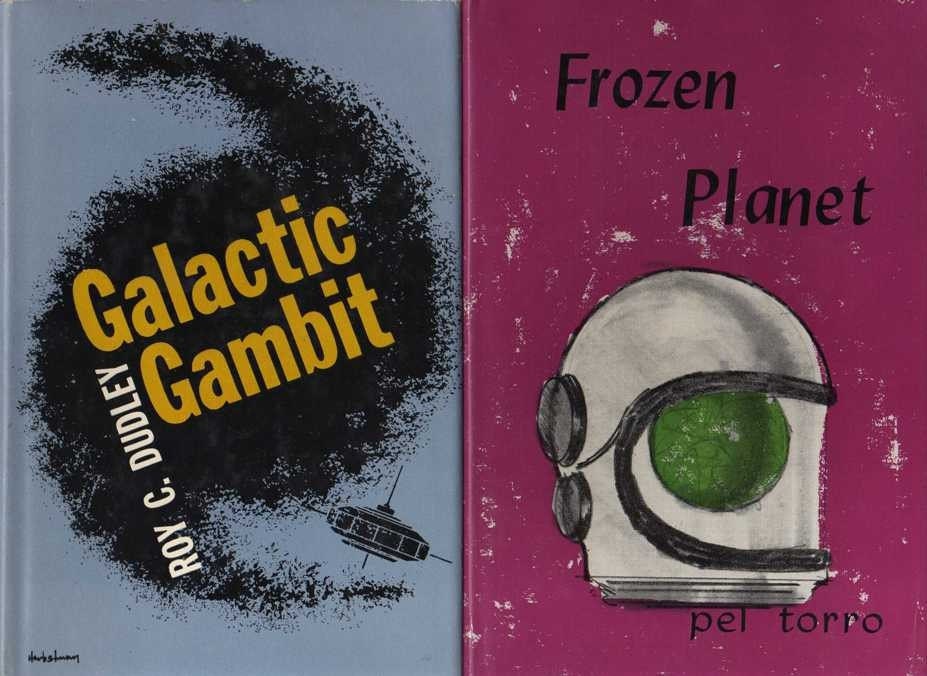 Galactic Gambit & Frozen Planet, Pel Torro Science Fiction