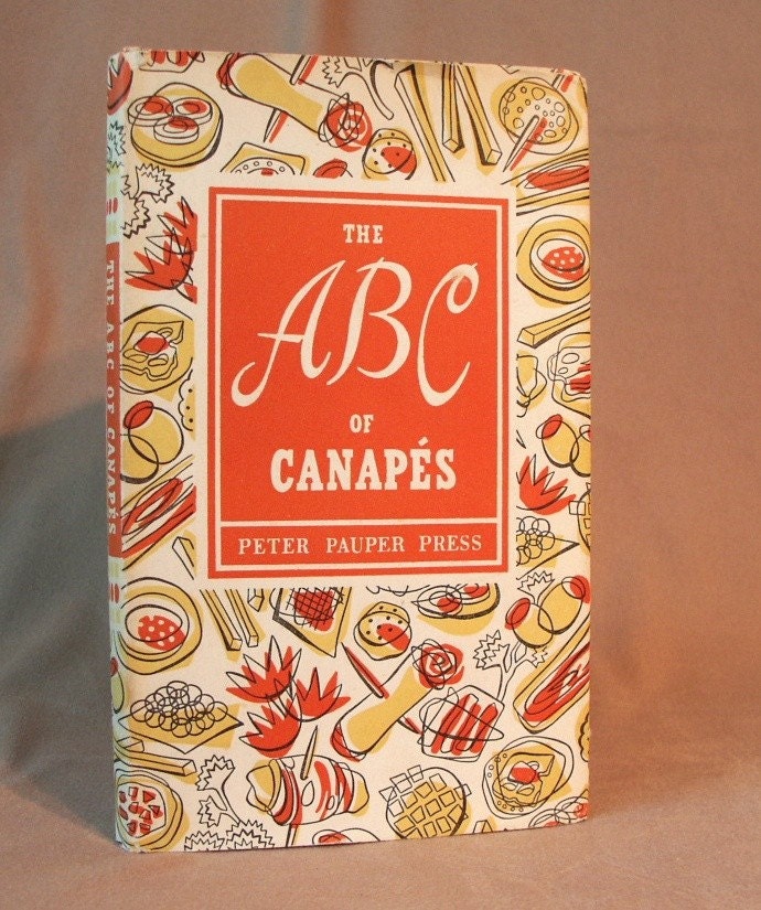 1950's COOKBOOK, The ABC of Canapes, ADORABLE, Great for Housewarming Gift