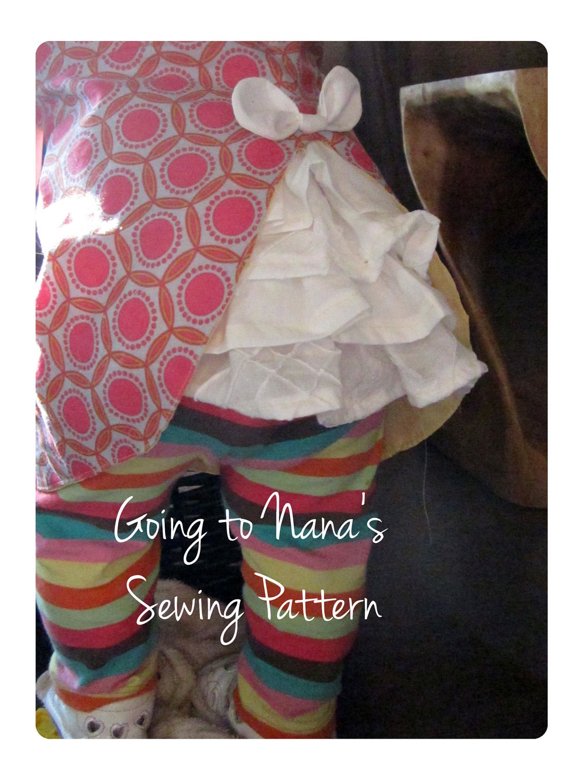 Going to Nanas shirt/dress- Peek-a-boo ruffle -Girls Sewing Pattern