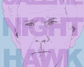 Call Me Night Hawk - 11x14" Poster