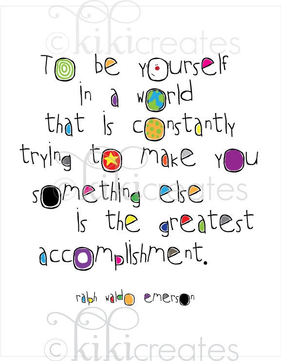 Be Yourself print