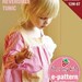 Reversible Tunic Top Vs. Dress (12 months to age 6)PDF patterns