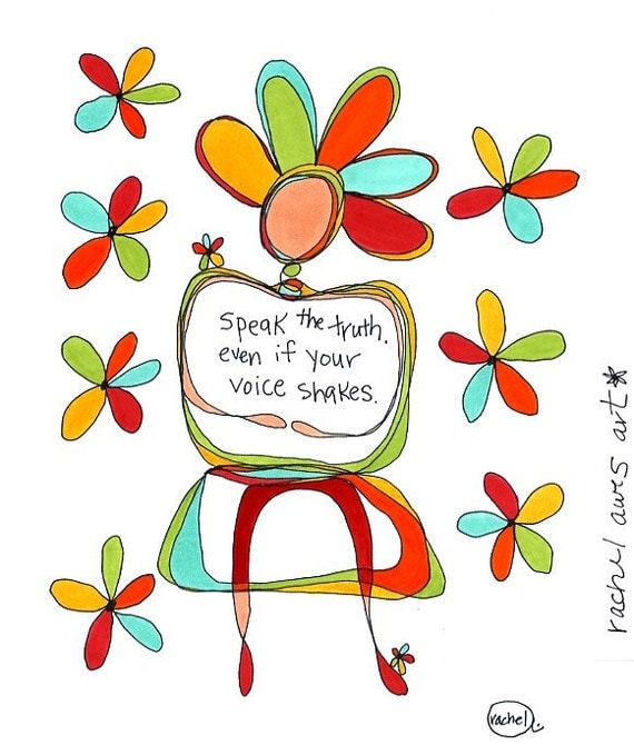 speak the truth. colorful print. by rachel awes