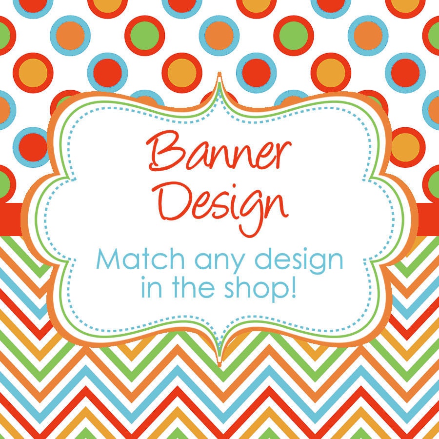 Matching Banner Design digital YOU PRINT DIY match any design in my shop