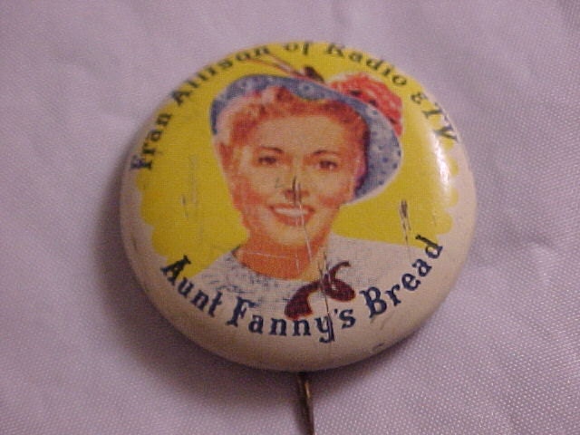Aunt Fanny's Bread Advertising Vintage Pinback Button