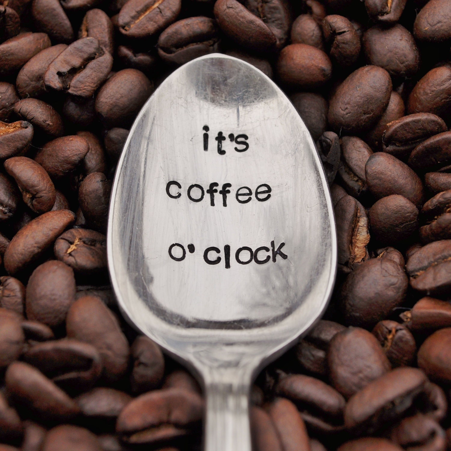 IT'S COFFEE O'CLOCK - Hand Stamped Vintage Coffee Spoon