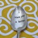 I Love You A Latte - Hand Stamped Vintage Spoon for Coffee Lovers