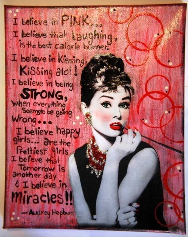 I BELIEVE in PINK - Audrey Hepburn 8X10 canvas - made upon order