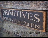 Folk Art, Primitive Treasures From Our Past  Word Art Pine Sign