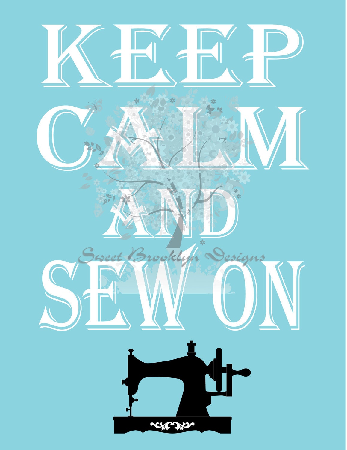 Keep Calm and Sew on PRINTABLE Custom Typography  File 8X10 inspirational print